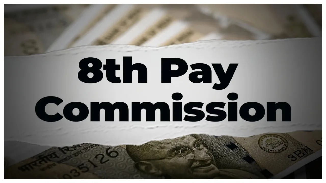 8th Pay Commission Salary Hike & Arrears: Big Update for Govt Employees